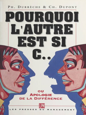 cover image of Pourquoi l'autre est si c... ou Apologie de la différence